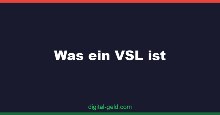Was ein VSL ist