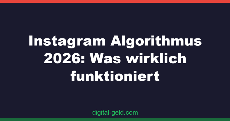 Instagram Algorithmus 2026: Was wirklich funktioniert